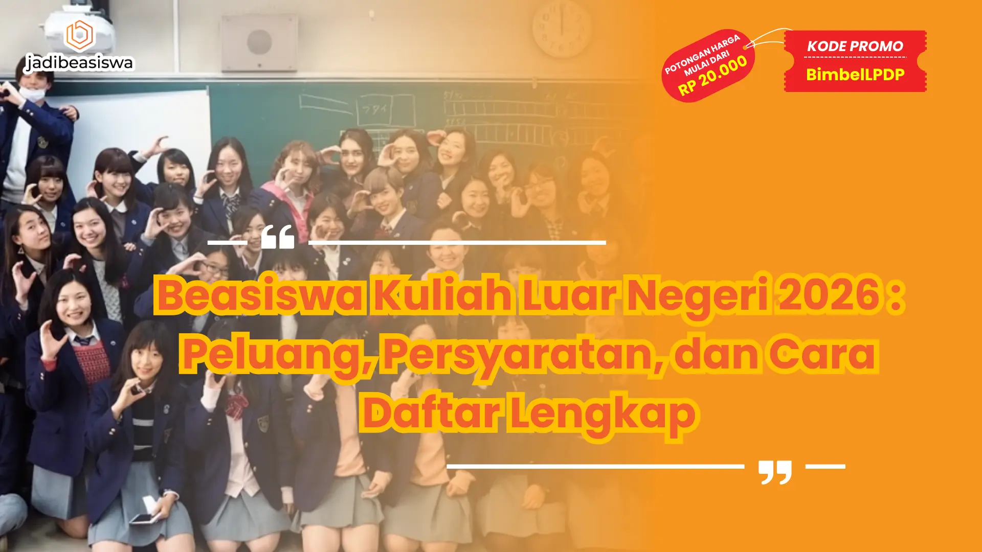 Beasiswa Kuliah Luar Negeri 2026 Peluang Persyaratan dan Cara