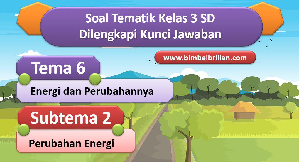 Jadwal Liga 1 2026, Klasemen, Plus Latihan Soal Kelas 3 SD Tema Perubahan Energi Jadwal Liga 1 2026, Klasemen, Plus Latihan Soal Kelas 3 SD Tema Perubahan Energi