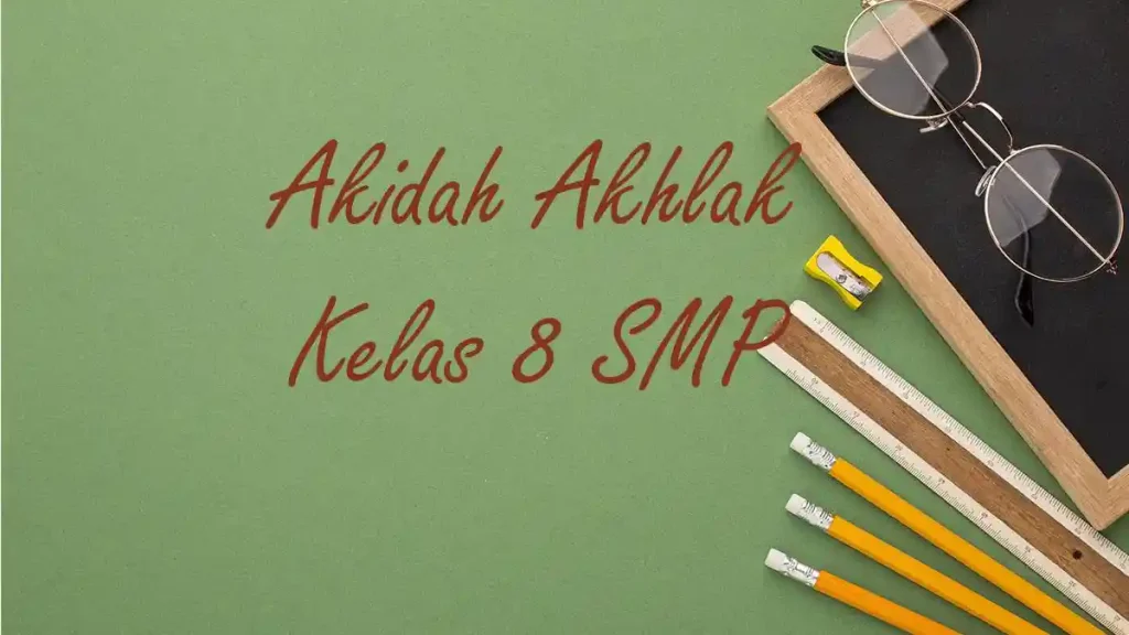 bank soal uts akidah akhlak semster 2 kelas 8 smp bank soal uts akidah akhlak semster 2 kelas 8 smp